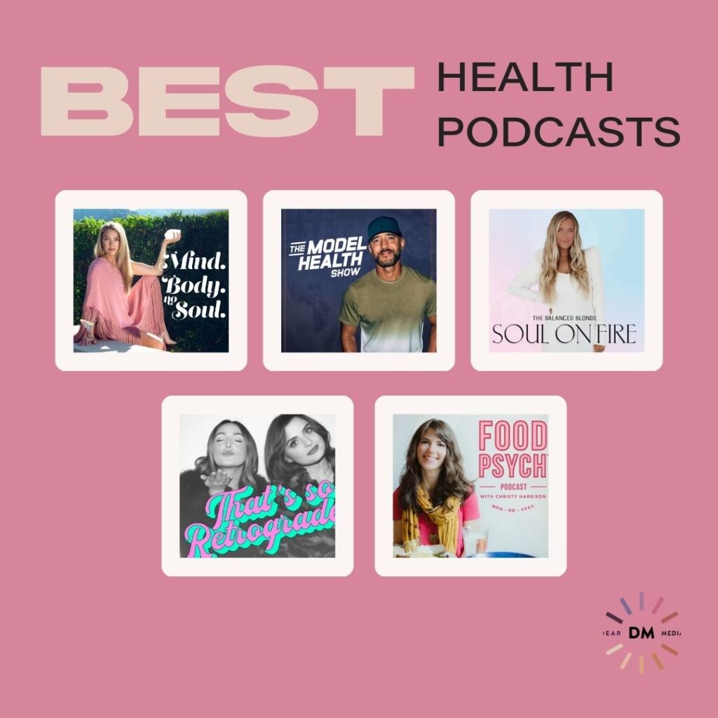 10 Best Health Podcasts Dear Media New Way to Podcast