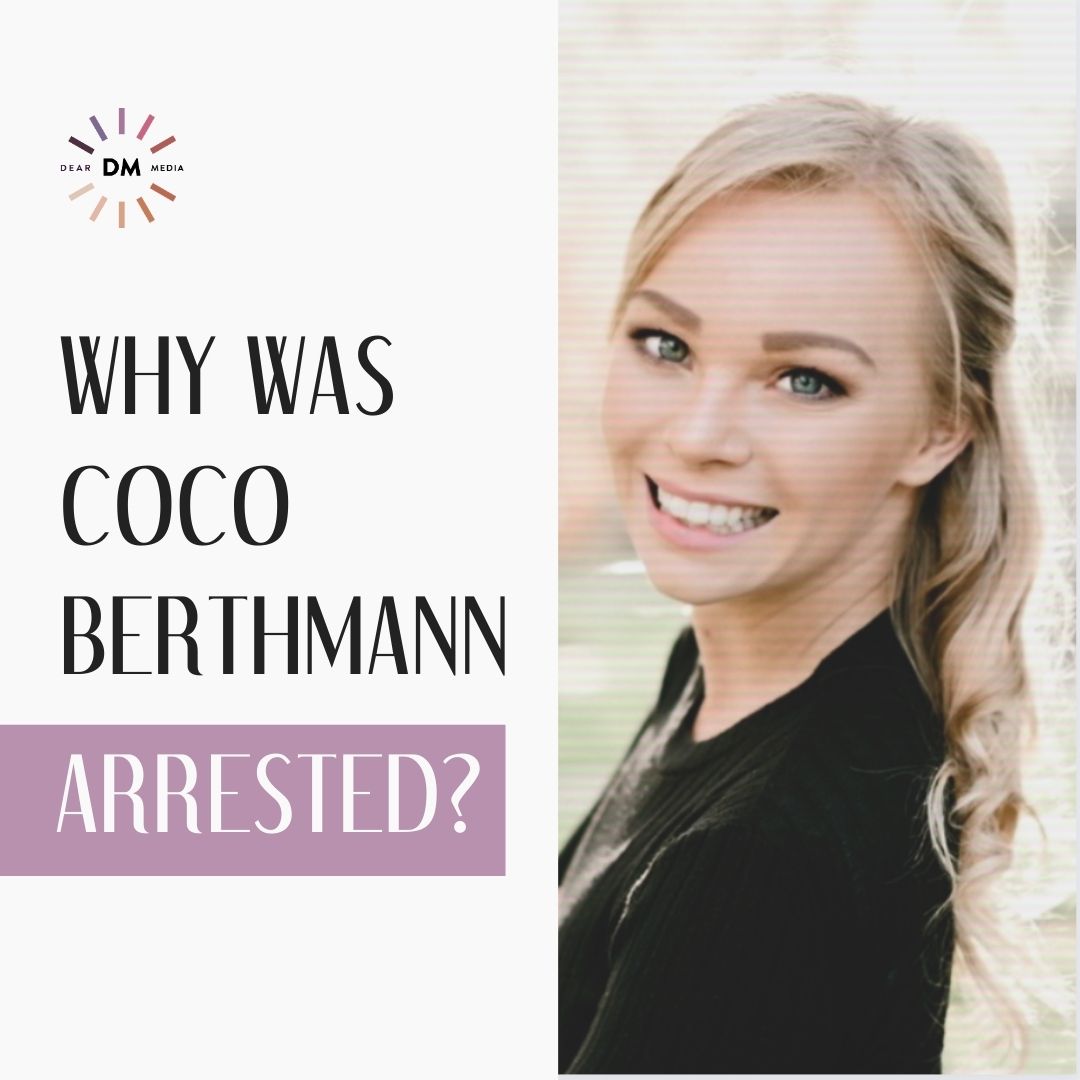 Why Was Coco Berthmann Arrested?