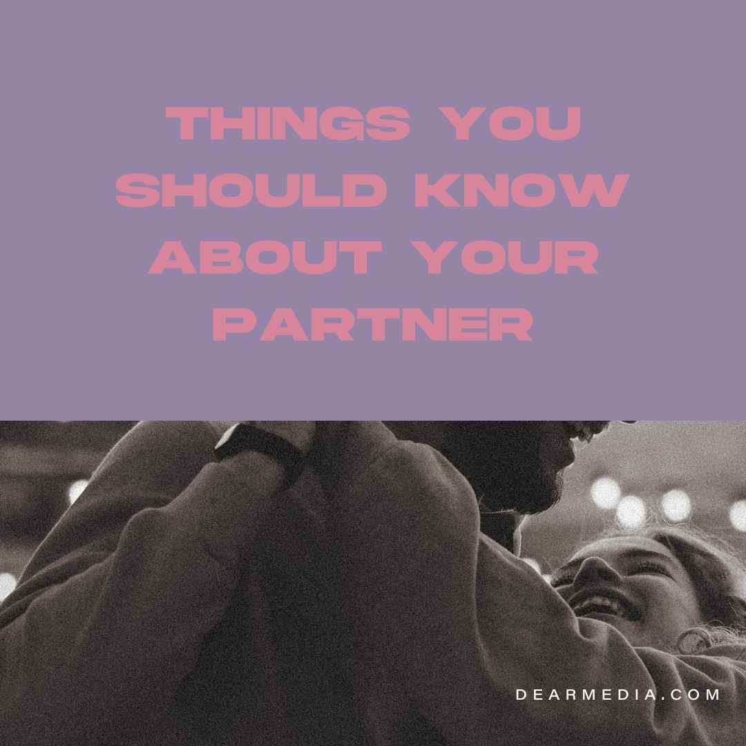 Things You Should Know About Your Partner #2