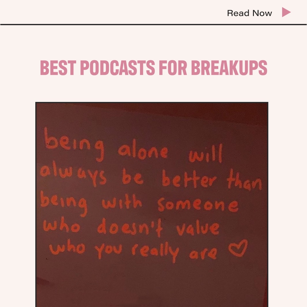 Best Podcasts For Breakups