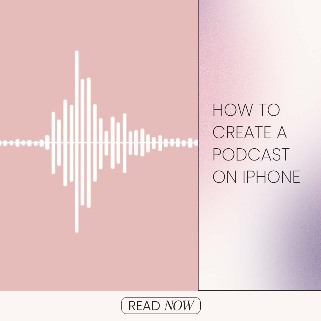 How to Create a Podcast on iPhone