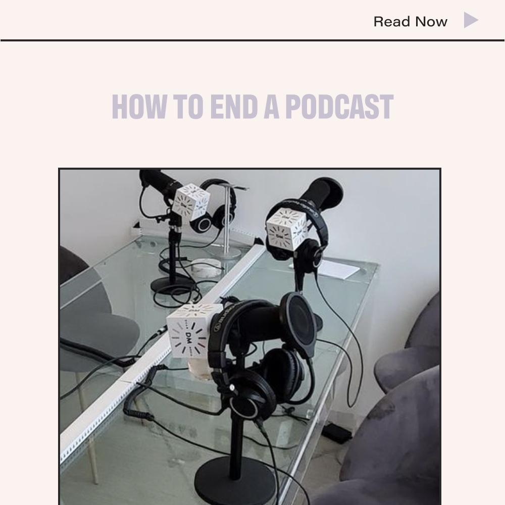 How To End a Podcast