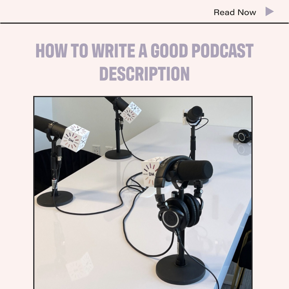 How To Write A Good Podcast Description