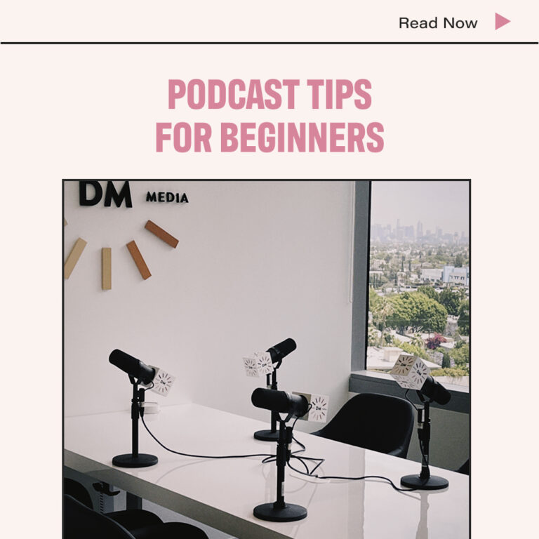 Best Podcast Tips For Beginners - Dear Media - New Way To Podcast