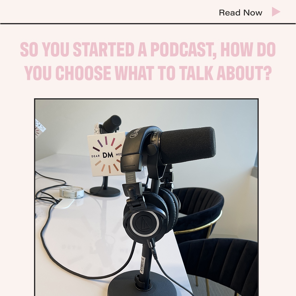 How Do You Choose What to Talk About On Your Podcast