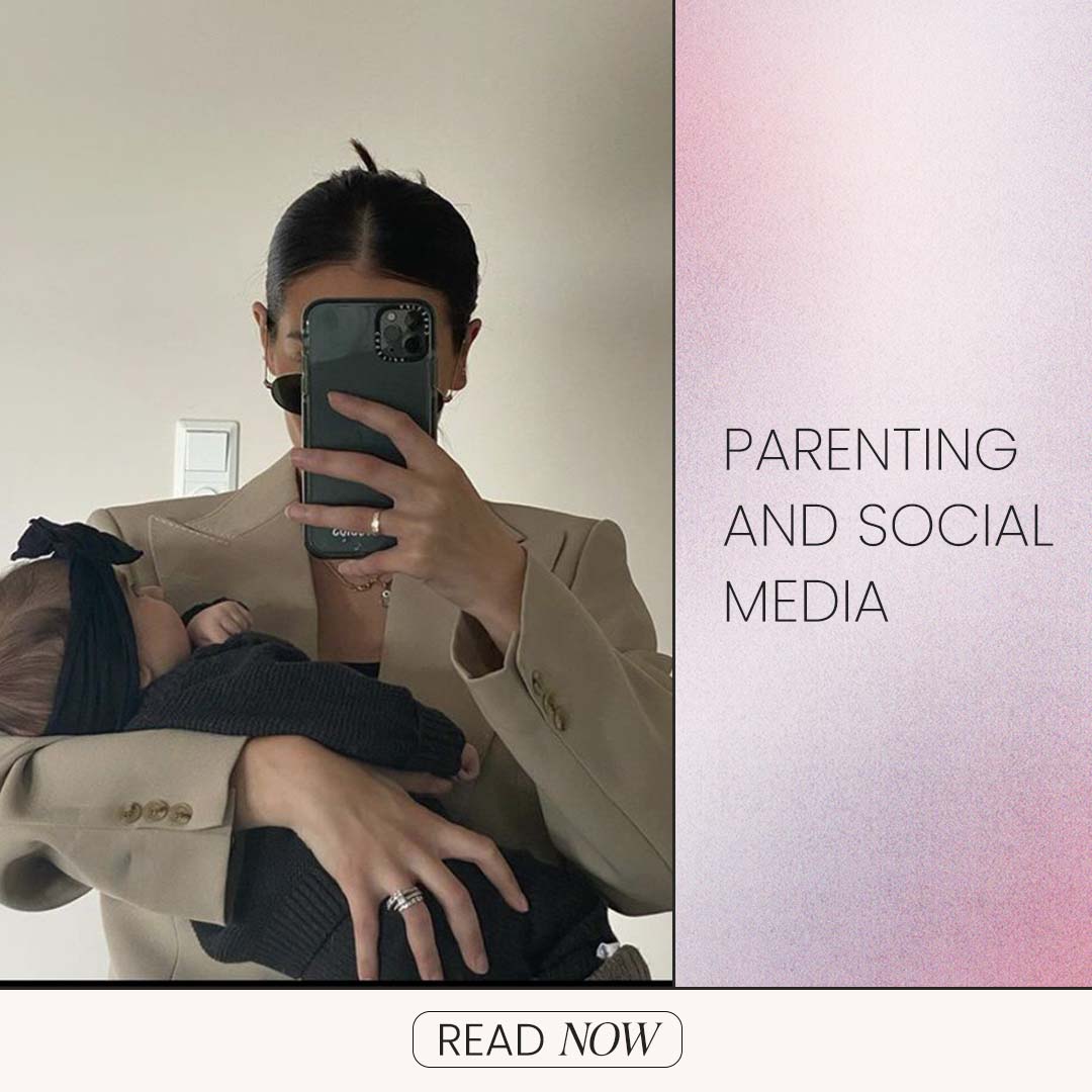 Parenting and Social Media