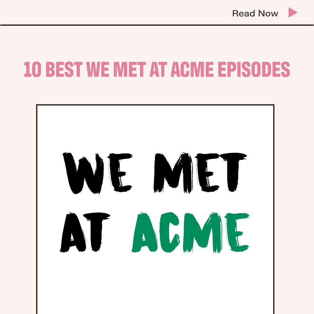 10 Best We Met At Acme Episodes